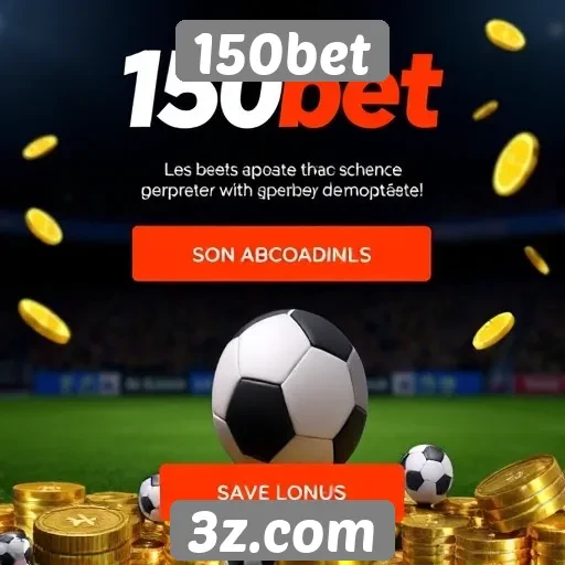 Novidades de bônus e promoções no 150bet